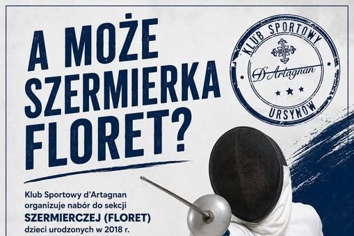Plakat: nabór do nowej grupy szermierczej KS d'Artagnan Ursynów, zajęcia z Lechem Koziejowskim